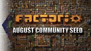 Factorio - August Seed