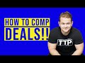 How to Comp Deals!!!!