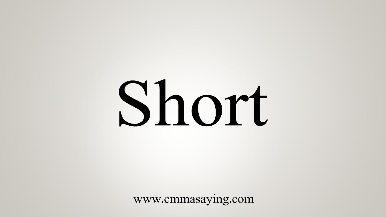 How To Say Short YouTube