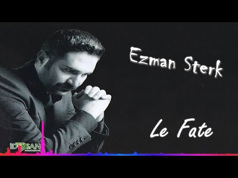 Ezman Sterk - Le Fate - (Official Audıo)
