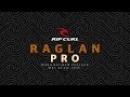 Rip Curl Raglan Pro 2015 Highlights presented by Galbraith's Fine Traditional Ales