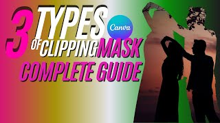 Canva Clipping Masks Made Easy (3 Styles in 1 Tutorial)