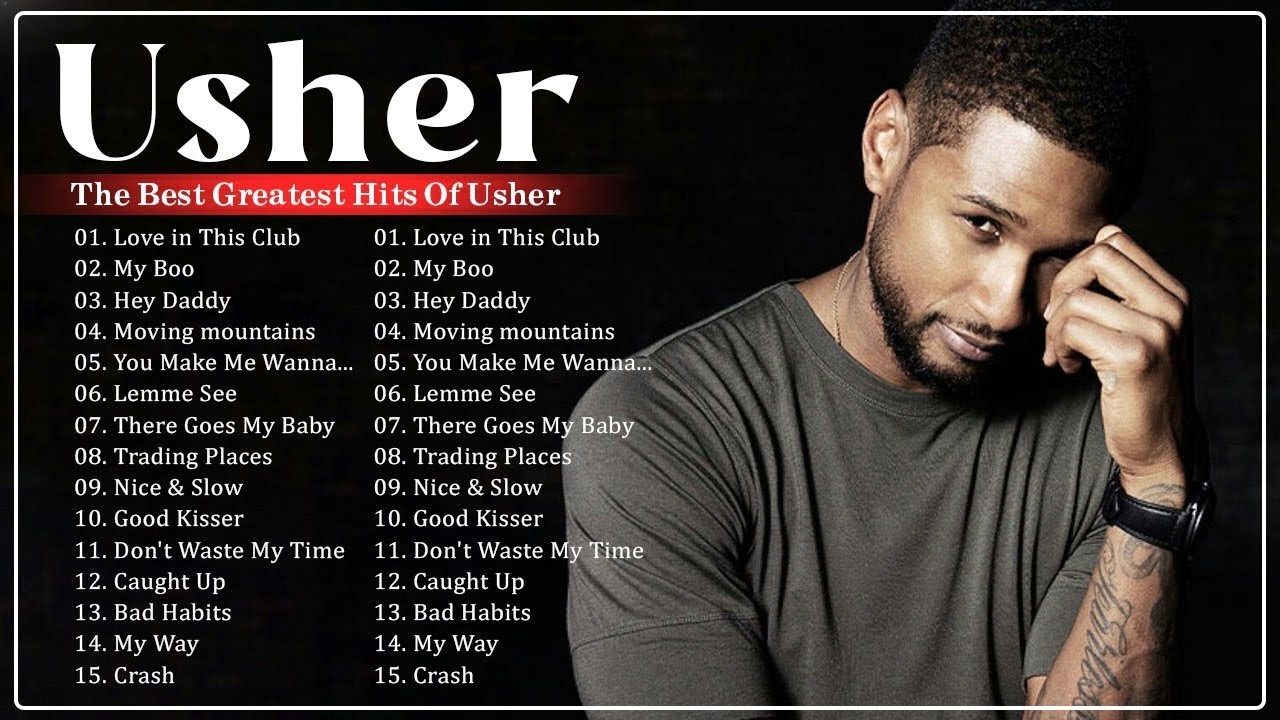 GREATEST HITS USHER FULL ALBUM 2023 ~ BEST SONGS OF USHER 2023