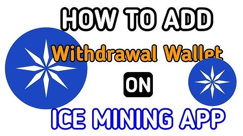 How to Add Withdrawal Wallet on Ice Network Mining App || Latest Update