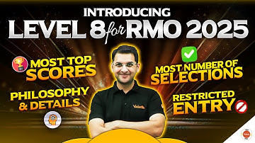 Introducing LEVEL 8 for RMO 2025 | Most TOP SCORES, Most Number of Selections | Abhay Sir | VOS