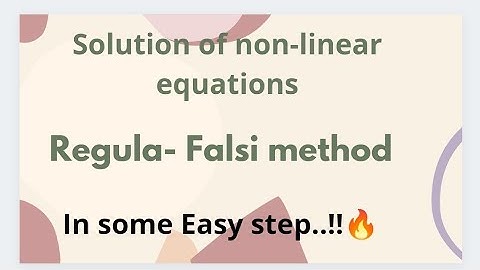 BCS-054|| Regula-Falsi Method||Solution of Non-linear equations|| Some easy steps 😲😱