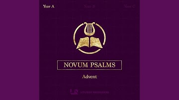 1st Sunday of Advent: Psalm 122 (Let Us Go Rejoicing)