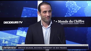 L'interview : Arnaud Naudan, nouveau Président de BDO France