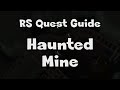 Rs haunted mine guide  runescape