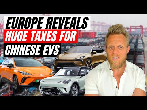 Europe tax Chinese EVs up to 48%, Tesla and BYD get special deal