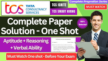🔥TCS Smart & Ignite Complete Paper Solution in One Shot | Numerical Ability + Reasoning + Verbal