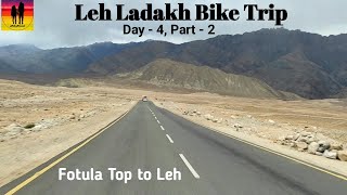 Fotula Top to Leh. Day 4. Leh Ladakh Bike Trip. Beautiful views.