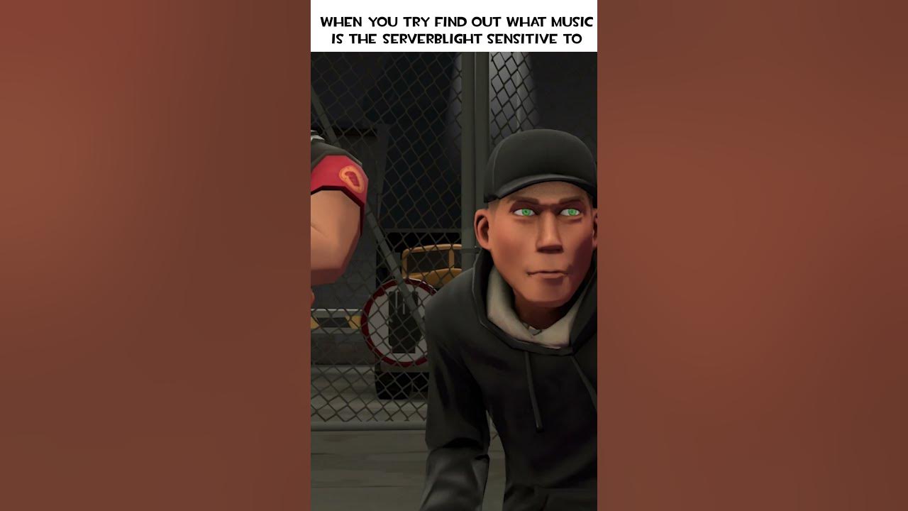 When you try find out what music is The Serverblight sensitive to #sfm #animation #serverblight #tf2