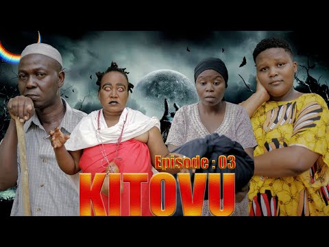 KITOVU EPISODE 03 The Best African Movie KIPARABRAND Passarbrand N7z Clamvevo6472