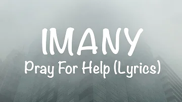 Imany - Pray For Help (Lyrics)