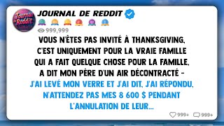 Papa m&#39;a banni de Thanksgiving après avoir craché 8 600 dollars ! La riposte ? J&#39;ai annulé la seule
