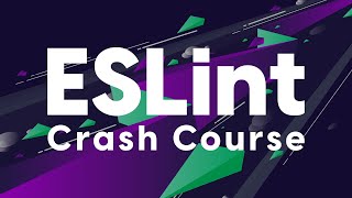 ESLint Crash Course