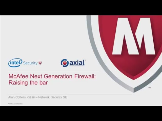 10th July 2014 - Introducing McAfee Next Generation Firewall