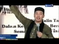 Nasehat indah Ustad Jefri al Buchori Berhati hatilah wahai Hati U2 Uje Udin 07 Juli 2013