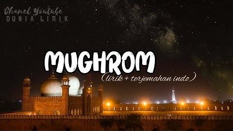 MUGHROM(lirik+terjemahan indo) || Ai Khodijah feat Liza not tujuh