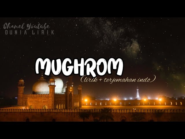 MUGHROM(lirik+terjemahan indo) || Ai Khodijah feat Liza not tujuh class=