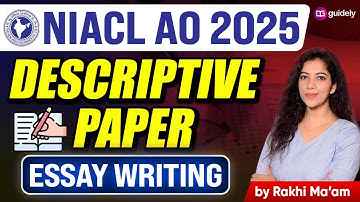 NIACL AO Descriptive Paper 2025 | NIACL AO Essay Writing Practice & Strategy | Rakhi Ma’am
