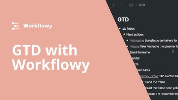 GTD with Workflowy - Getting Things Done