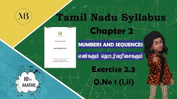 10th Maths Exercise 2.3 Q 1 ( i,ii) | NUMBERS AND SEQUENCES | TN Samacheer