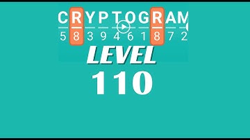 Cryptogram Level 110 Answers ✅ | Go Answer
