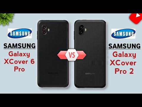 Samsung Galaxy XCover 6 Pro Vs Samsung Galaxy XCover Pro 2