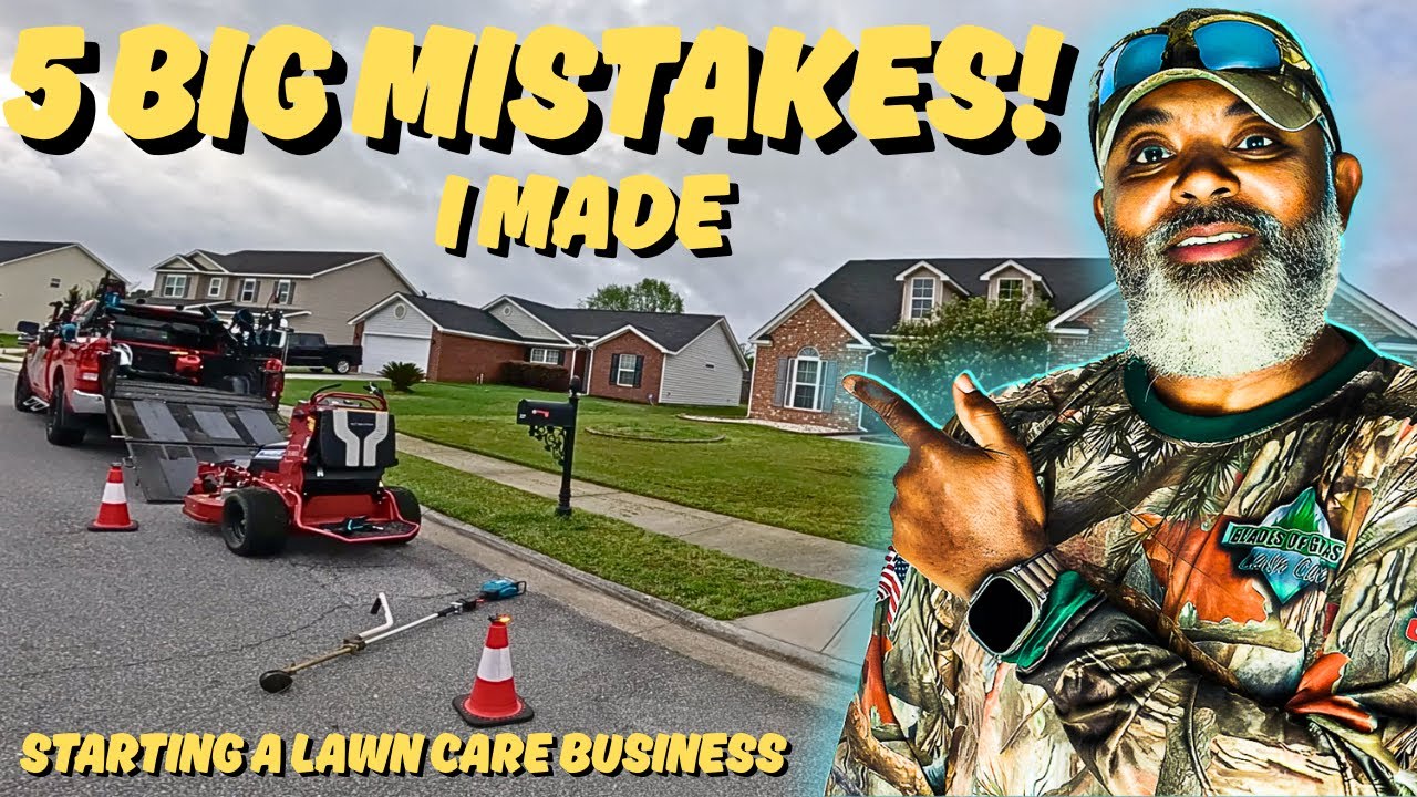 Avoid These 5 Mistakes When Starting Your Lawn Care Business