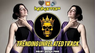 NONSTOP DJ REMIX SONG | TRENDING DJ SONGS | HINDI X MARATHI | 2025