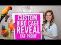 New Custom Bird Cage Tour | DIY Bird Cage | Catproof New Custom Bird Cage Tour | DIY Bird Cage | Catproof