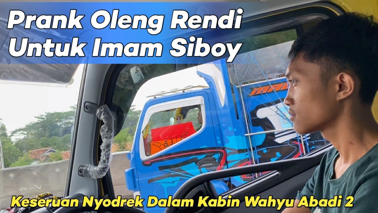 Prank Oleng Rendi (Wahyu Abadi 2) Untuk Imam Siboy (Wahyu Abadi 1)
