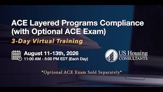 ACE Layered Programs Compliance (w/ Optional ACE Exam) | August 11-13, 2026 (US Housing Consultants)