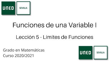 Lección 5 - Límites de Funciones | Funciones de una Variable I | UNED