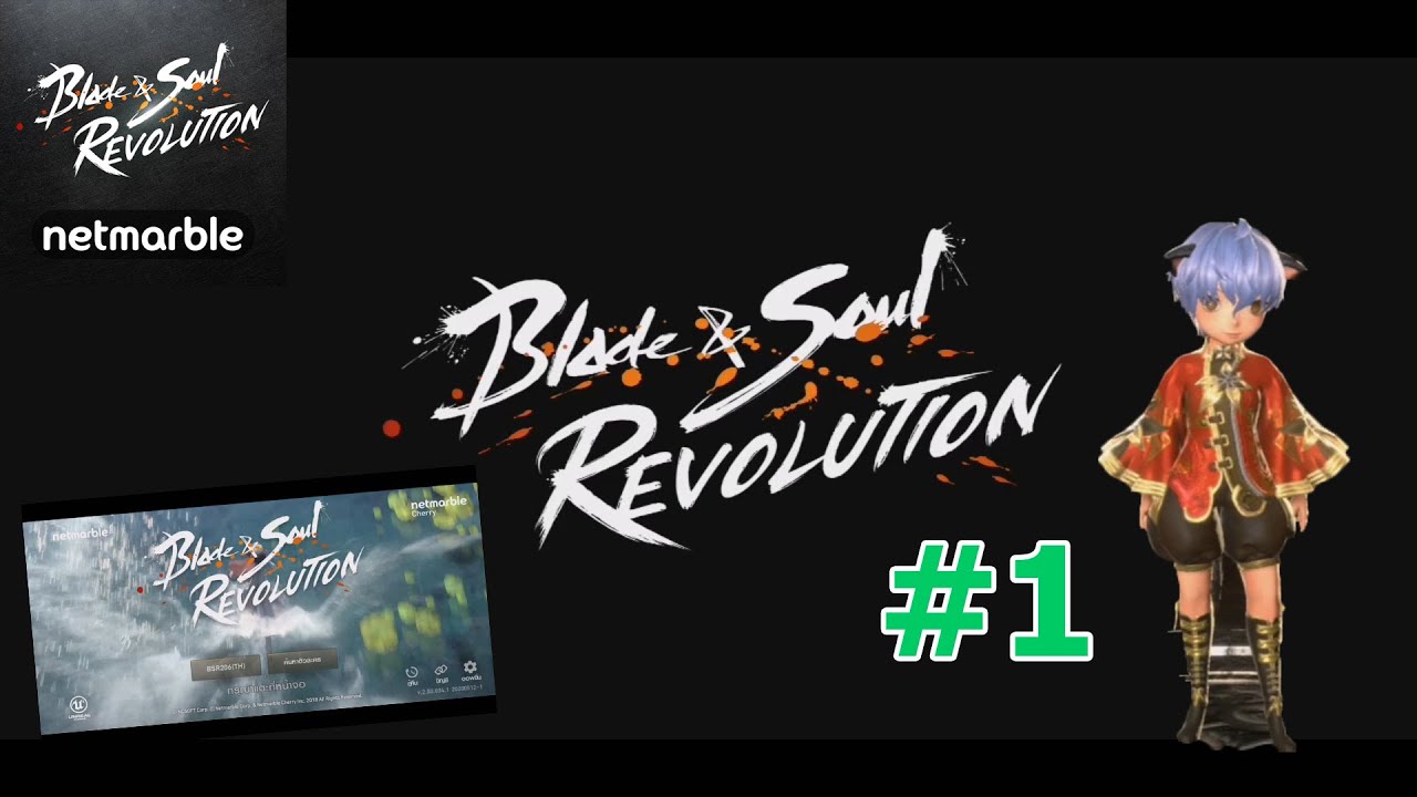 Blade & Soul Mobile [จุดเริ่มต้นของจอมยุทธ์] #1 - YouTube