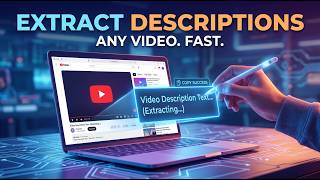 How To Extract YouTube Video Descriptions From Any Video