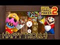 Super Mario Maker 2 - Playing This Troll Level Makes You HAPPY! :)