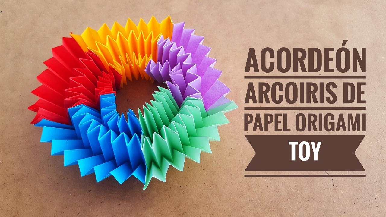 Acordeón ? Arcoiris de papel - Origami Toy - YouTube