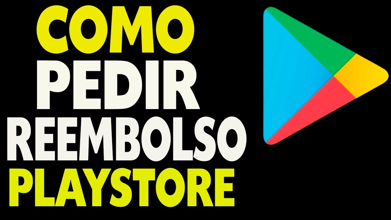 Play Store Como Pedir Reembolso - YouTube