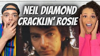 BEEN AWHILE!| FIRST TIME HEARING Neil Diamond  - Cracklin&#39; Rosie REACTION