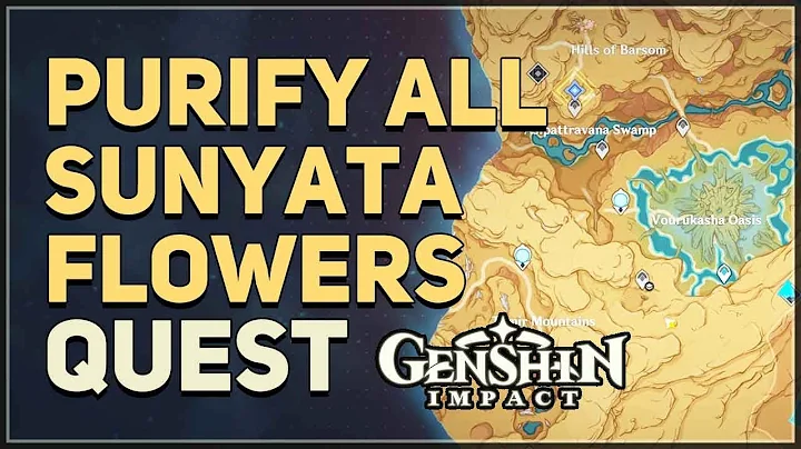 Purify all Sunyata Flowers Genshin Impact - DayDayNews