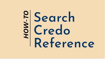 How to Search Credo Reference
