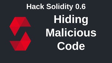 Hiding Malicious Code | Hack Solidity (0.6)