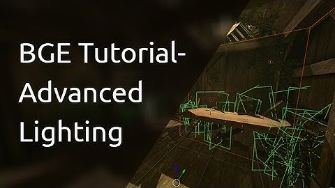 Blender Game Engine [Tutorial] - Advanced lighting + EN SUB [Dislike-Test: 1 (Updated every Day)]