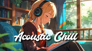 Acoustic Vibe 🍁Acoustic Chill 🎸 Morning Chill Instrument Songs Playlist