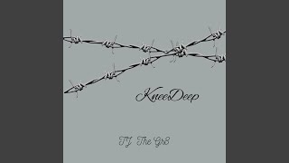 kneeDeep