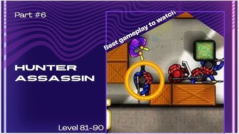 Hunter Assassin Gameplay Walkthrough Part-6 Android & Ios Level 81-90