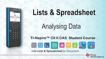 Analysing Data  | TI-Nspire CX II CAS | Getting Started Series - Lists and Spreadsheets